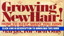 [New] Growing New Hair Exclusive Online