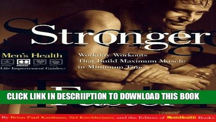 [New] Stronger Faster: Workday Workouts That Build Maximum Muscle in Minimum Time (Men s Health