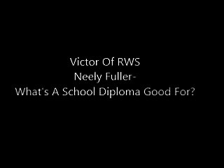 Neely Fuller- What's A School Diploma Good For
