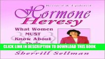Collection Book Hormone Heresy : What Women Must Know About Their Hormones