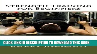 [New] Strength Training for Beginners Exclusive Online