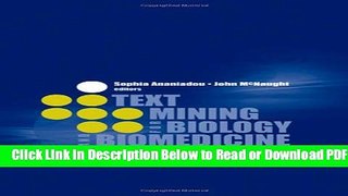 [Get] Text Mining for Biology and Biomedicine Free Online
