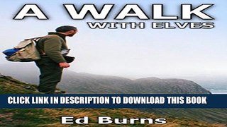 [New] A Walk With Elves Exclusive Online
