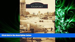 there is  Vanport (Images of America)