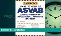 For you Barrons How to Prepare for the ASVAB: Armed Services Vocational Aptitude Battery (Book only)