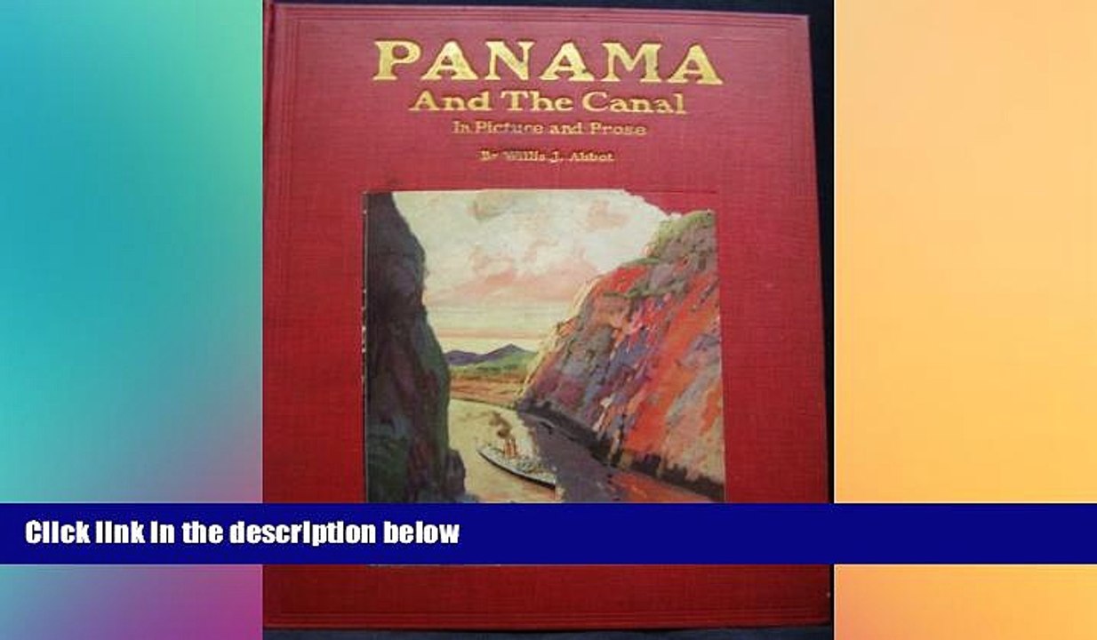 EBOOK ONLINE  Panama and the canal in picture and prose  DOWNLOAD ONLINE