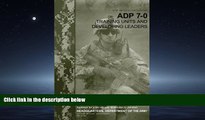 Enjoyed Read Army Doctrine Publication ADP 7-0    Training Units and Developing Leaders    August