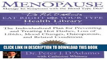 New Book Menopause: Manage Its Symptoms with the Blood Type Diet: The Individualized Plan for