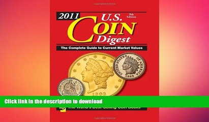 FAVORITE BOOK  2011 U. S. Coin Digest FULL ONLINE