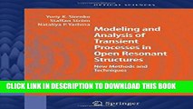 New Book Modeling and Analysis of Transient Processes in Open Resonant Structures: New Methods and