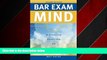 Enjoyed Read Bar Exam Mind: A Strategy Guide for an Anxiety-Free Bar Exam