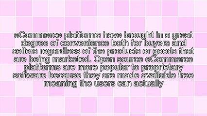 Open Source eCommerce Platform - The Advantages