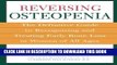 Collection Book Reversing Osteopenia: The Definitive Guide to Recognizing and Treating Early Bone