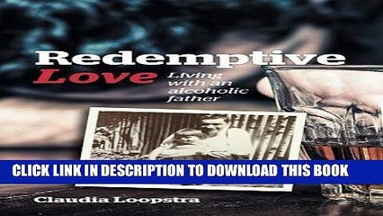 [PDF] Redemptive Love: Living with an alcoholic father Full Online