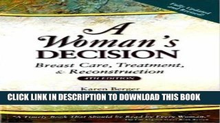 Collection Book A Woman s Decision: Breast Care, Treatment   Reconstruction, Fourth Edition