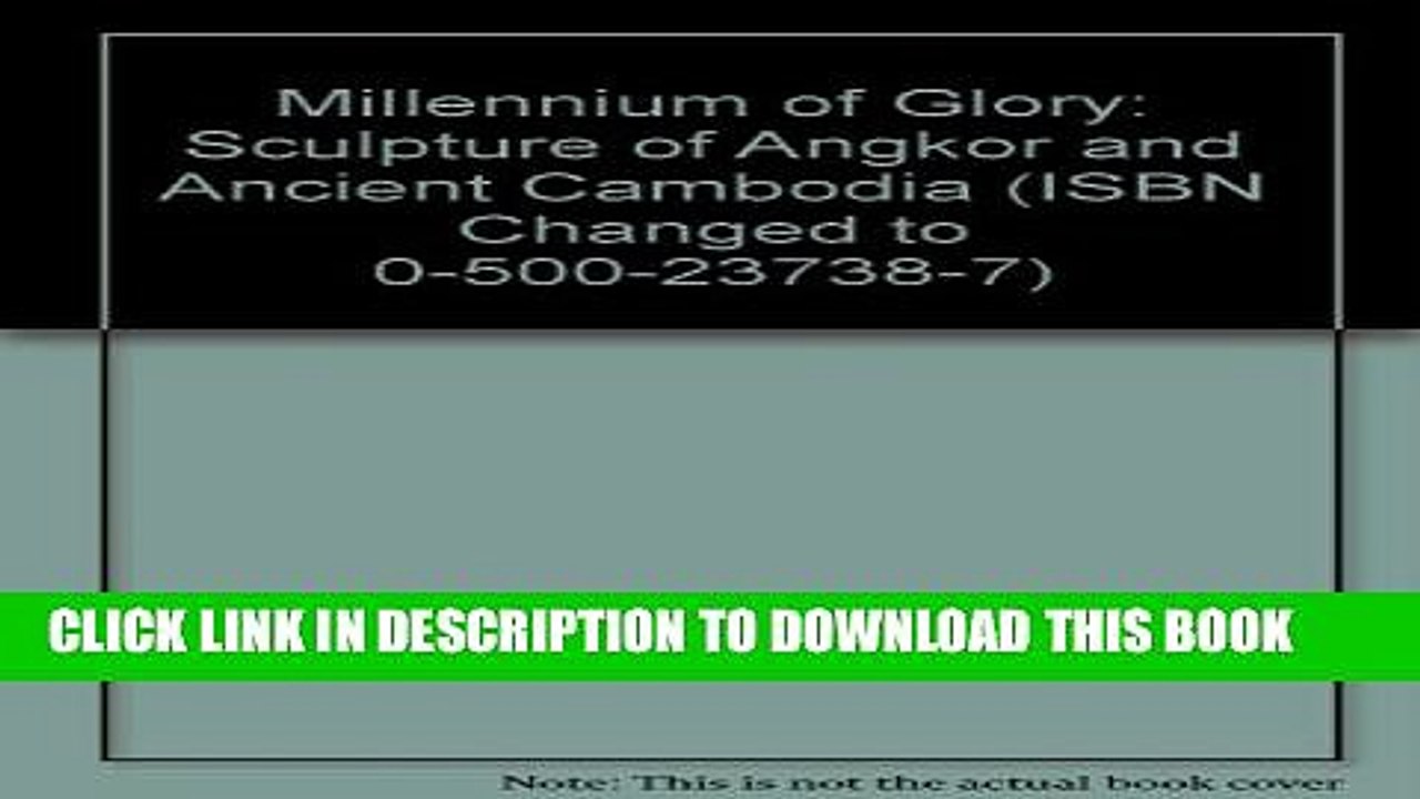 [PDF] Millennium of Glory: Sculpture of Angkor and Ancient Cambodia (ISBN Changed to