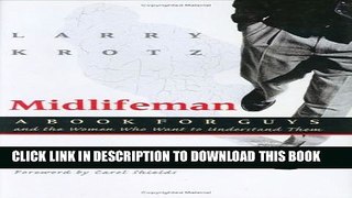 New Book Midlifeman: A Book for Guys and the Women Who Want to Understand Them (Capital Discovery)