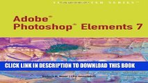 New Book Adobe Photoshop Elements 7.0 - Illustrated (Illustrated (Thompson Learning))