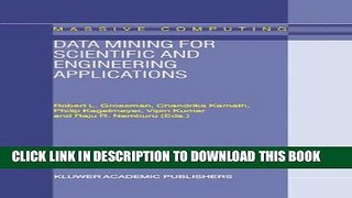 New Book Data Mining for Scientific and Engineering Applications (Massive Computing)