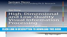 New Book High-Dimensional and Low-Quality Visual Information Processing: From Structured Sensing