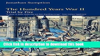 Read The Hundred Years War, Volume 2: Trial by Fire (The Middle Ages Series)  Ebook Online