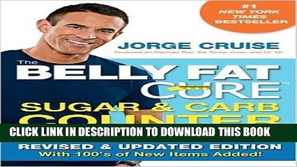 [PDF] The Belly Fat Cure Sugar   Carb Counter: Revised   Updated Edition, with 100 s of New Items