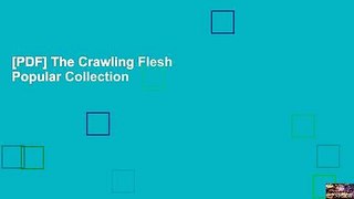[PDF] The Crawling Flesh Popular Collection