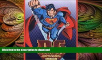 EBOOK ONLINE  DC Comics : Sixty Years of the World s Favorite Comic Book Heroes  PDF ONLINE