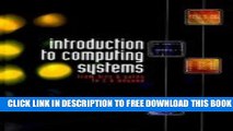 Collection Book Introduction to Computing Systems : from Bits   Gates to C   Beyond, hc, 2001