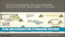 [PDF] The Complete Social Media Community Manager s Guide: Essential Tools and Tactics for