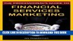 [PDF] The Professional s Guide to Financial Services Marketing: Bite-Sized Insights For Creating