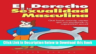 [Reads] El Derecho a la Sexualidad Masculina (Spanish Edition) Free Books