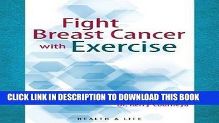 [Read] Fight Breast Cancer with Exercise Ebook Free