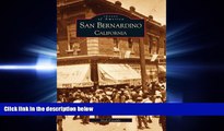 complete  San Bernardino  (CA) (Images of America)