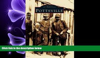 behold  Pottsville  (PA)   (Images of America)