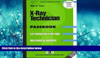 Enjoyed Read X-Ray Technician(Passbooks) (Career Examination Passbooks)