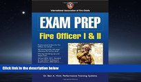 Enjoyed Read Exam Prep: Fire Officer I     II (Exam Prep (Jones   Bartlett Publishers))