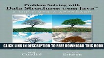 New Book Problem Solving with Data Structures Using Java: A Multimedia Approach