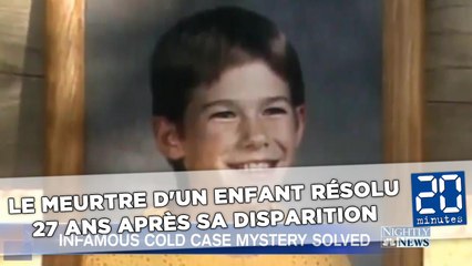 Le meurtre d'un enfant résolu 27 ans après sa disparition