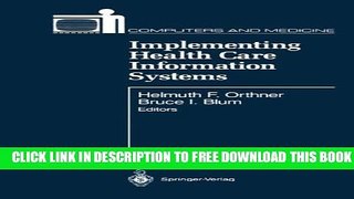 Collection Book Implementing Health Care Information Systems (Computers and Medicine)