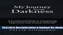 [Reads] My Journey Through Darkness: A Condensed Guide to Conquering Depression and Anxiety