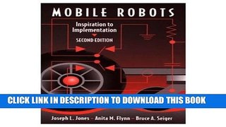New Book Mobile Robots: Inspiration to Implementation, Second Edition