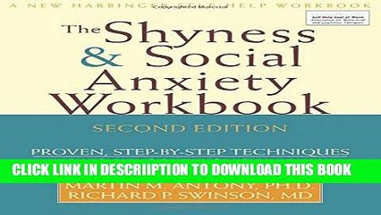 [New] Shyness and Social Anxiety Workbook: Proven, Step-by-Step Techniques for Overcoming your