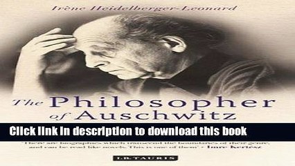Read The Philosopher of Auschwitz: Jean AmÃ©ry and Living with the Holocaust  Ebook Online