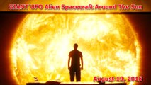 Alien Anomalies & UFOs In Solar Space, July & August 2016