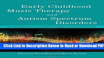 [Get] Early Childhood Music Therapy and Autism Spectrum Disorders: Developing Potential in Young