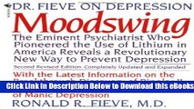 [Reads] Moodswing: Dr. Fieve on Depression:  The Eminent Psychiatrist Who Pioneered the Use of