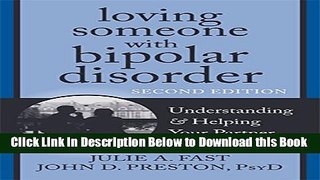 [Reads] Loving Someone with Bipolar Disorder: Understanding and Helping Your Partner (The New