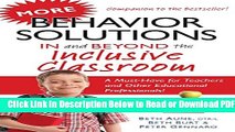 [Get] More Behavior Solutions In and Beyond the Inclusive Classroom: A Must-Have for Teachers and