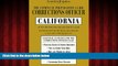 For you Corrections Officer: California: Complete Preparation Guide (Learning Express Law